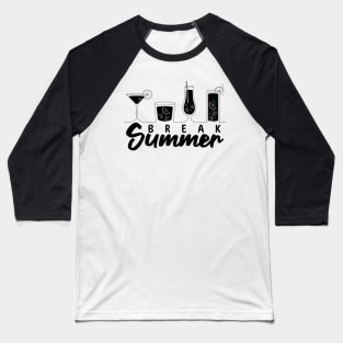 Summer Break Lineart Cocktails Baseball T-Shirt